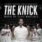 The Knick (Cinemax Original Series Soundtrack)专辑