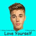 Love Yourself(Y-Misto Bootleg)