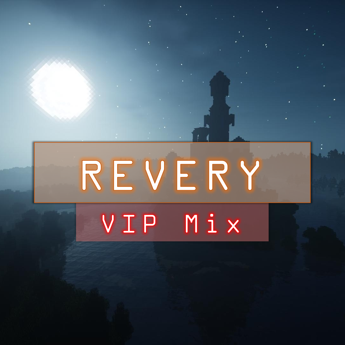 Revery (VIP Mix)专辑