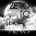 ZERO TO THE HERO .一步登天