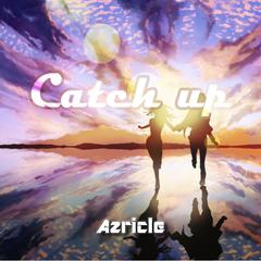 Catch Up(Original Mix)