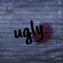 Ugly.专辑