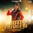 Juti Patiale Ki - Single