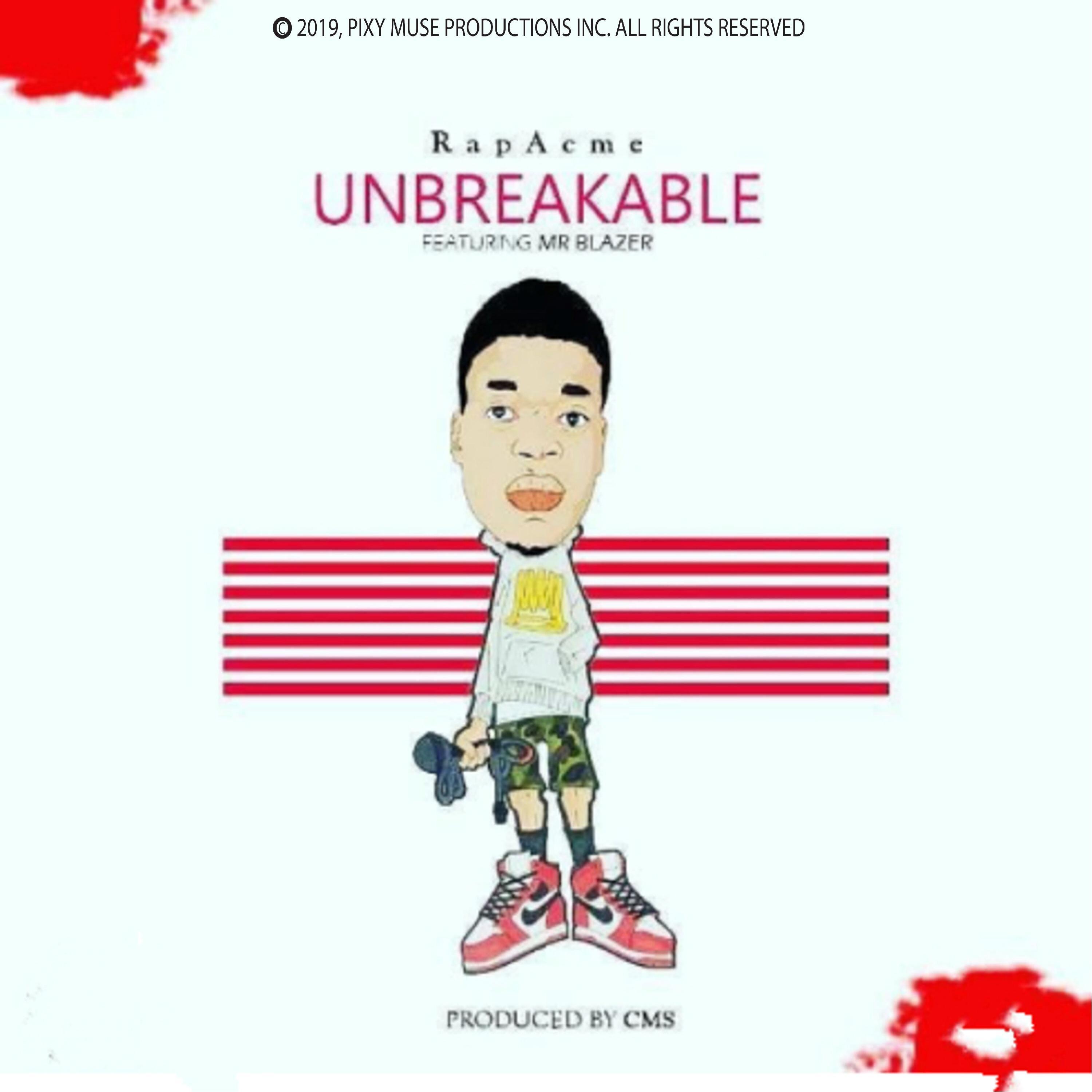 Unbreakable (feat. Mr. Blazer)
