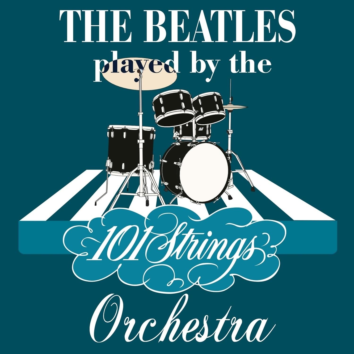 The Beatles played by the 101 Strings Orchestra