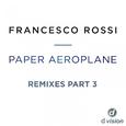 Paper Aeroplane (Remixes Part 3)