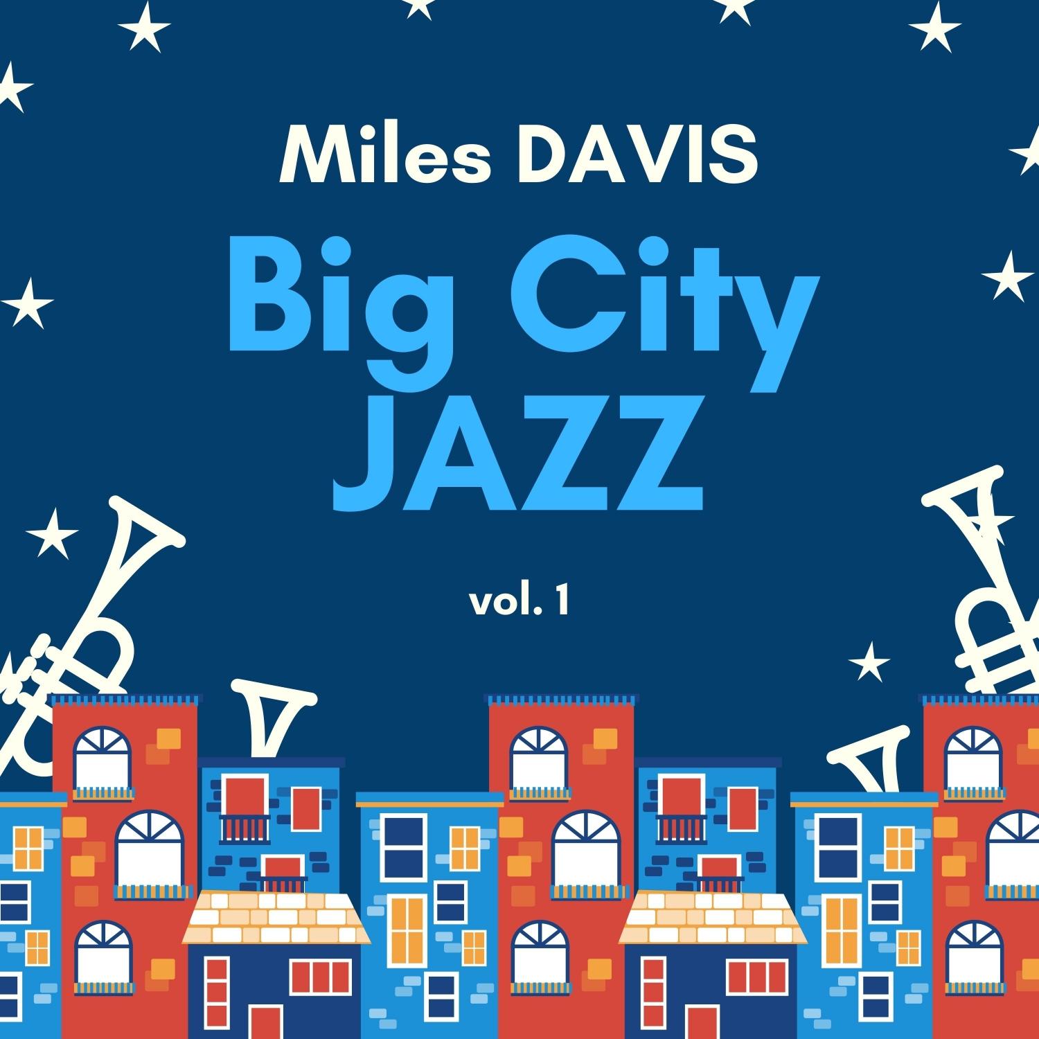 Big City Jazz, Vol. 1