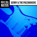 Rock N' Roll Masters: Gerry & The Pacemakers专辑