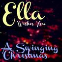 Ella Wishes You a Swinging Christmas (Remastered)专辑