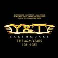 Earthquake: The A&M Years 1981-1985