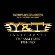 Earthquake: The A&M Years 1981-1985