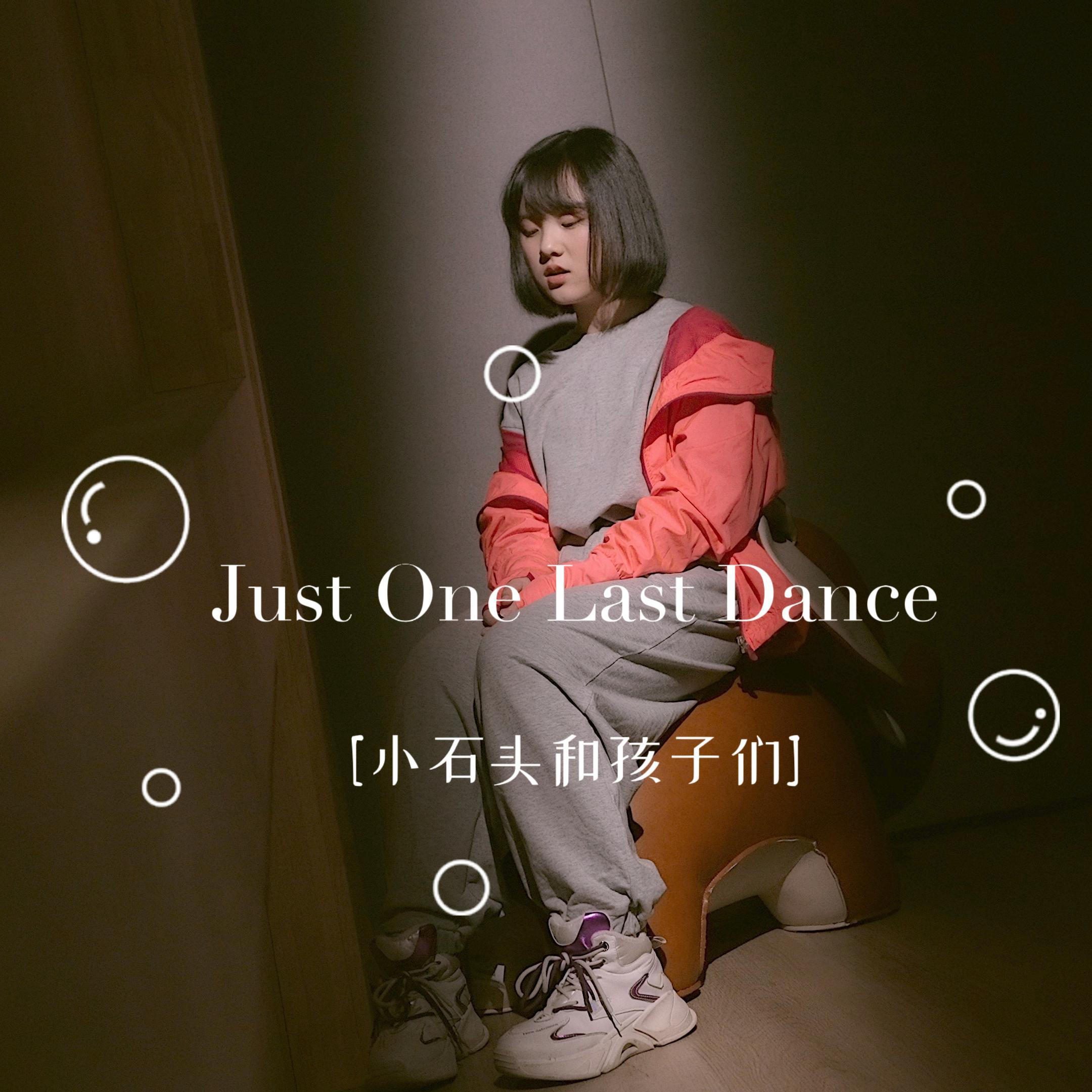 Just One Last Dance