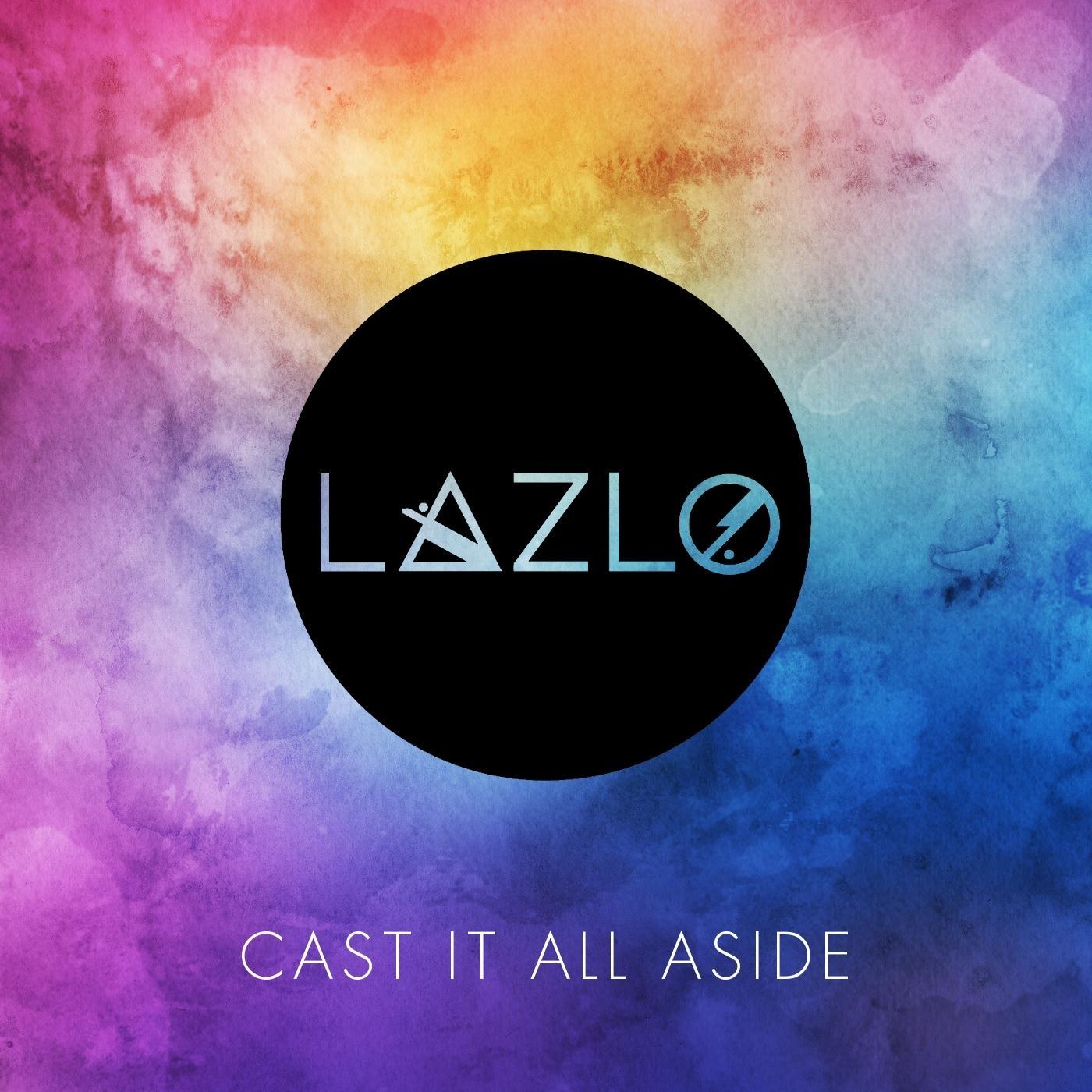 Cast It All Aside