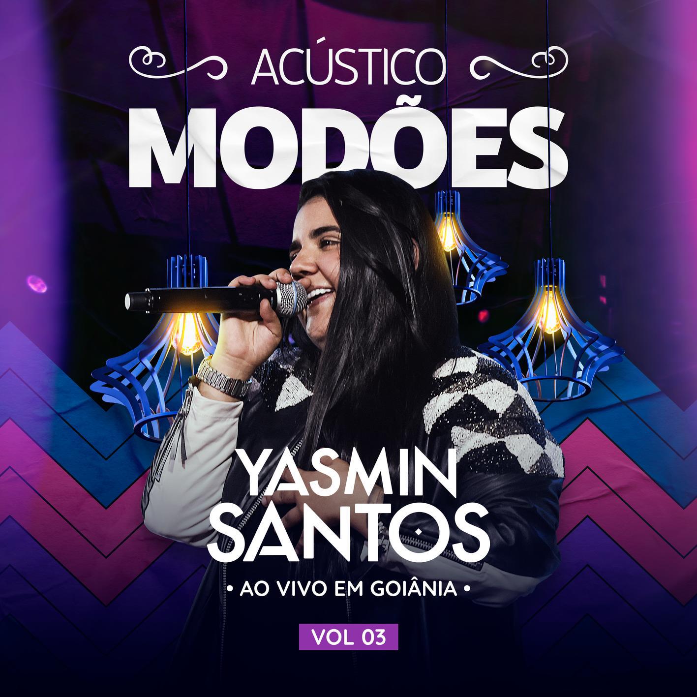 Yasmin Santos - Só da Você na Minha Vida (Ao Vivo)