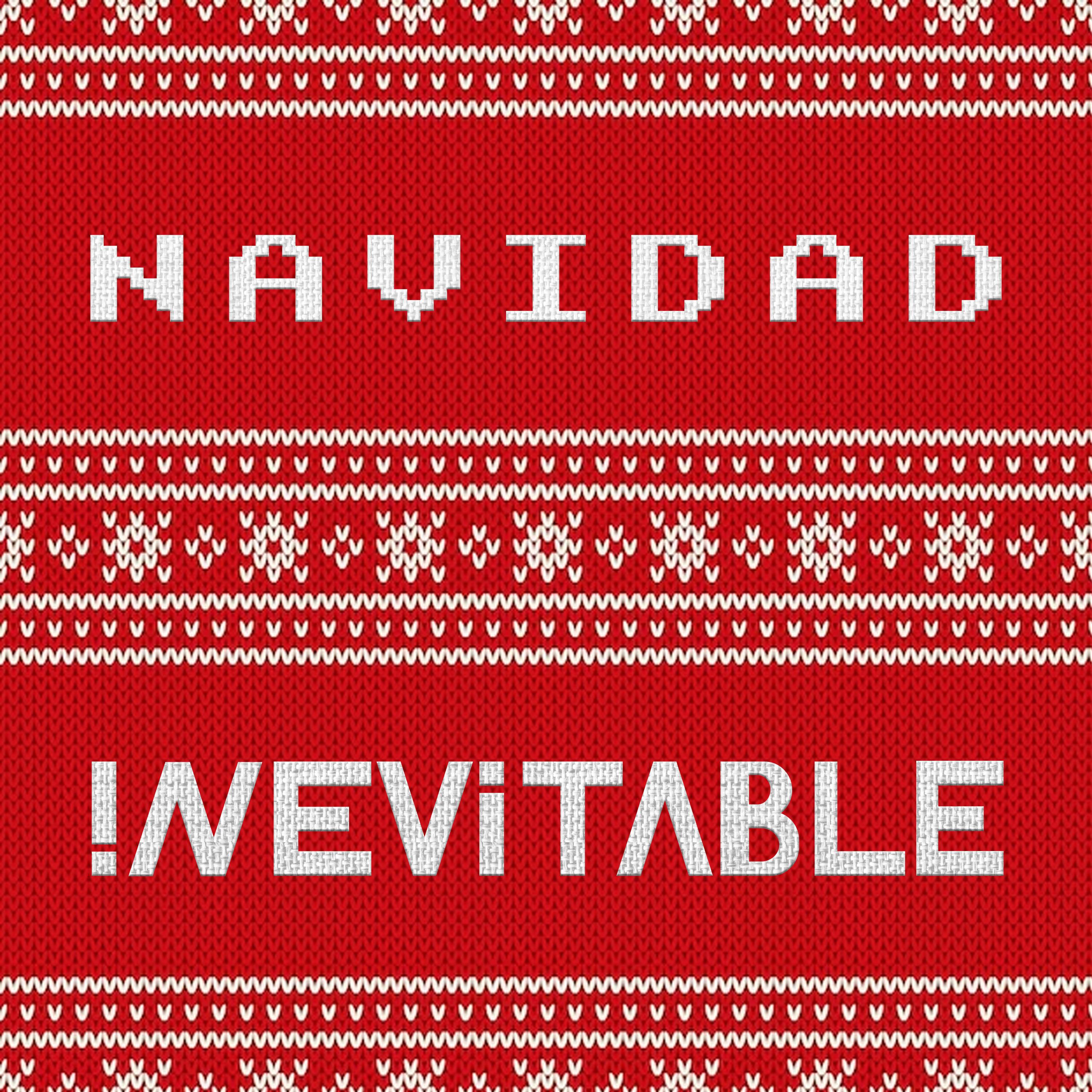 Inevitable - All I Want for Christmas is you (Tan Sólo Te Quiero a Ti)