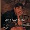 All I Need Is You专辑