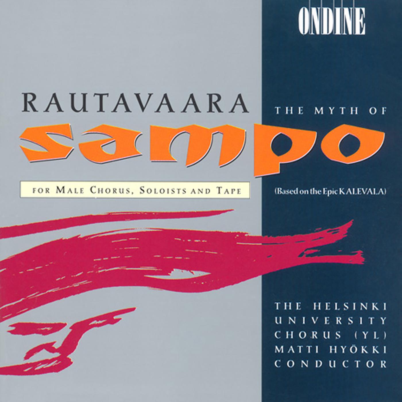 Rautavaara: Sammon Ryosto (The Myth of Sampo)
