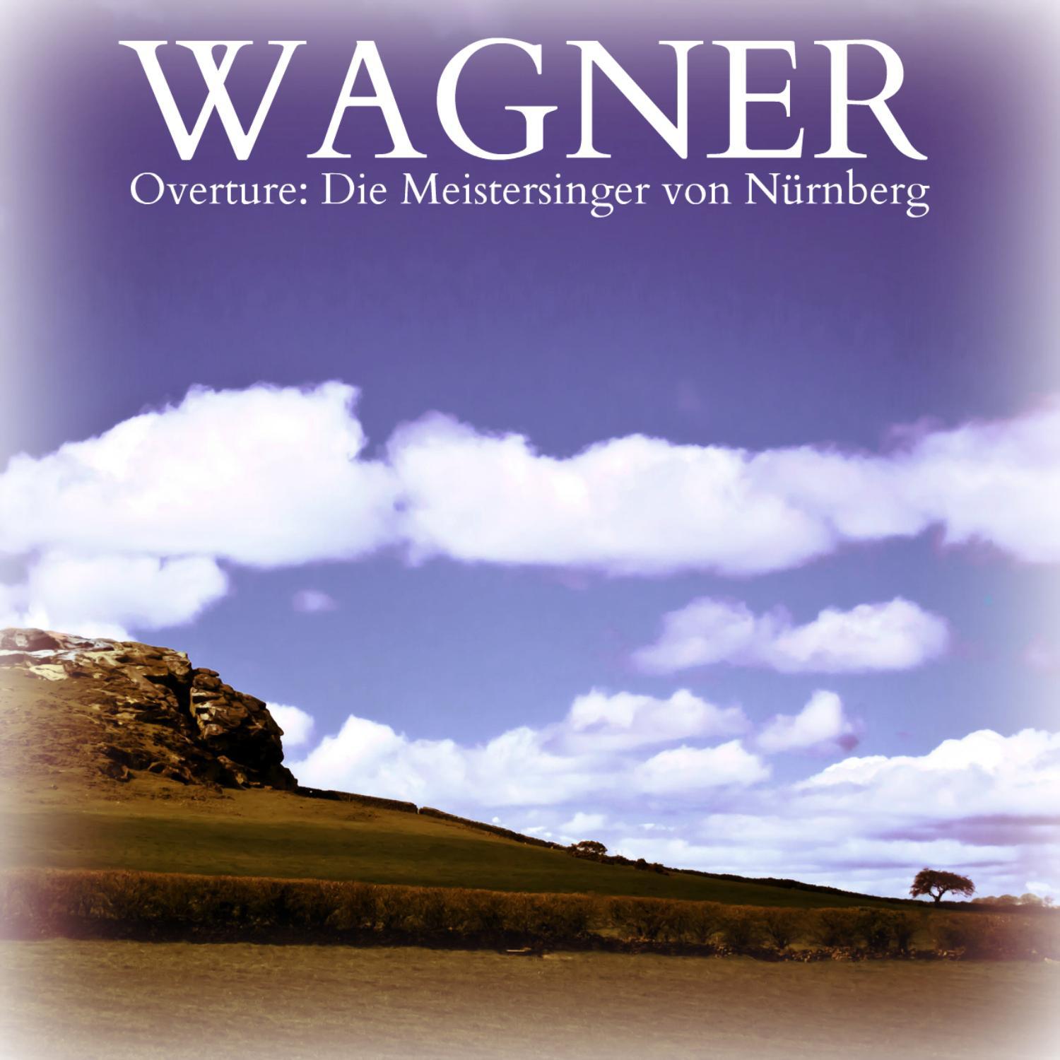 Wagner: Overture, "Die Meistersinger von Nürnberg"专辑