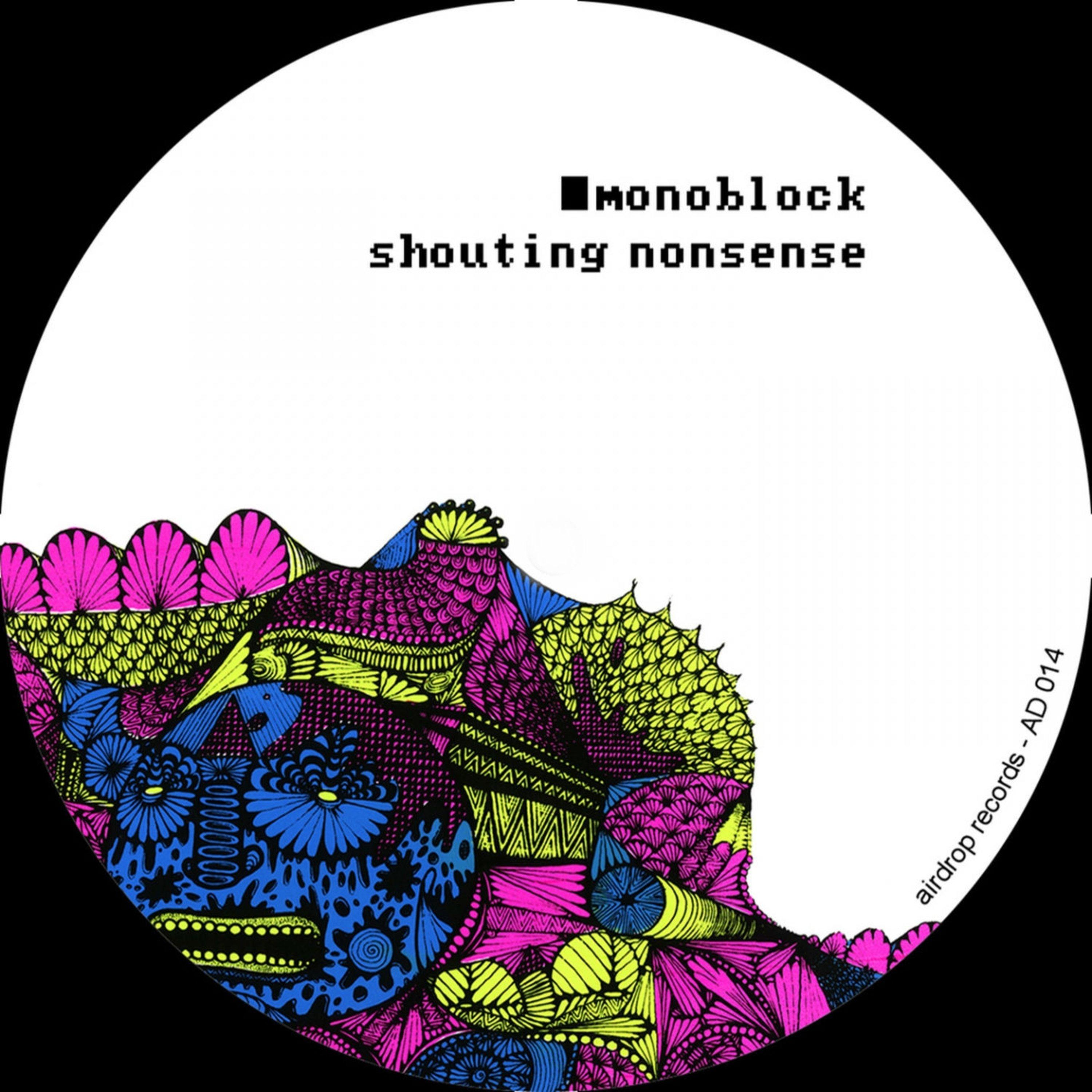 Shouting Nonsense