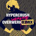 Werk Me (OVERWERK Remix)专辑