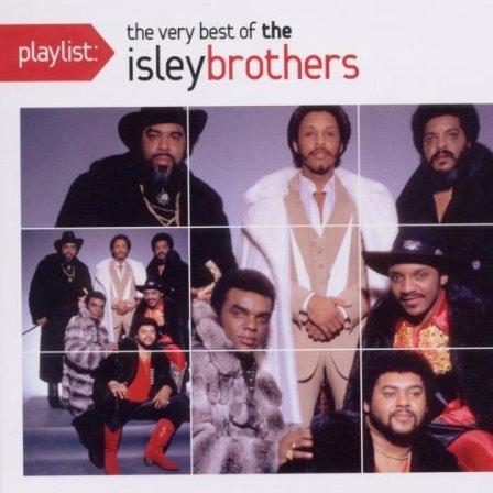 Playlist: The Very Best of The Isley Brothers