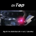 Big R∅∅m 2018 Club Life ☠ vol. 2 (Set Mix)专辑