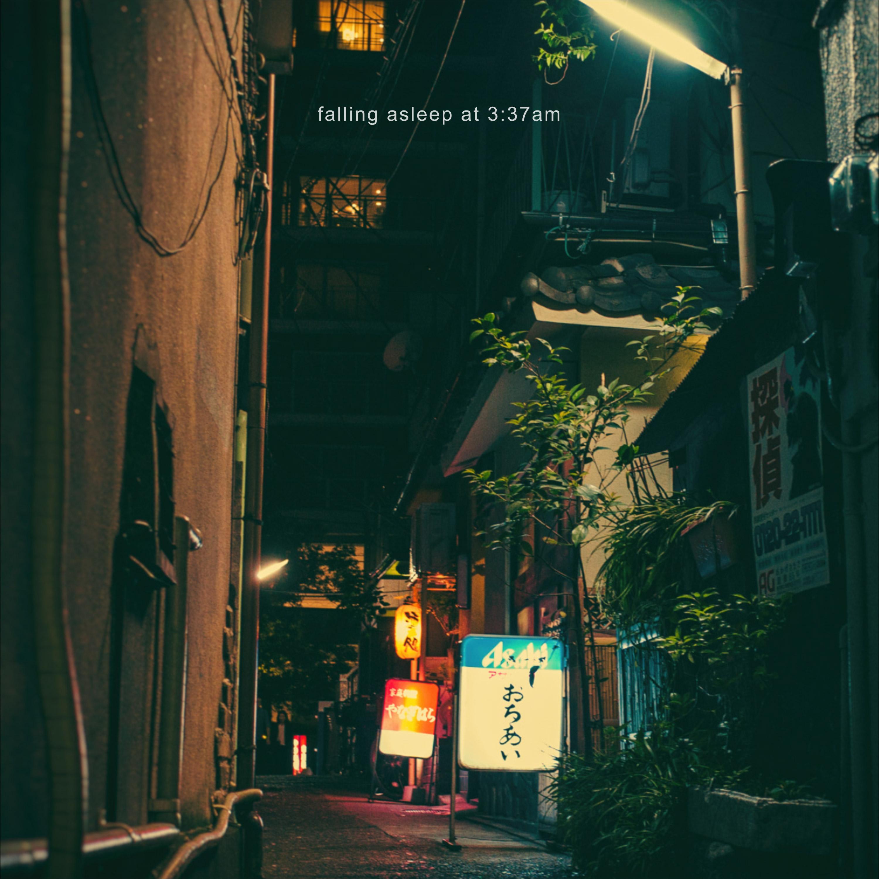 falling asleep at 3:37am (ft. Alex Szotak)
