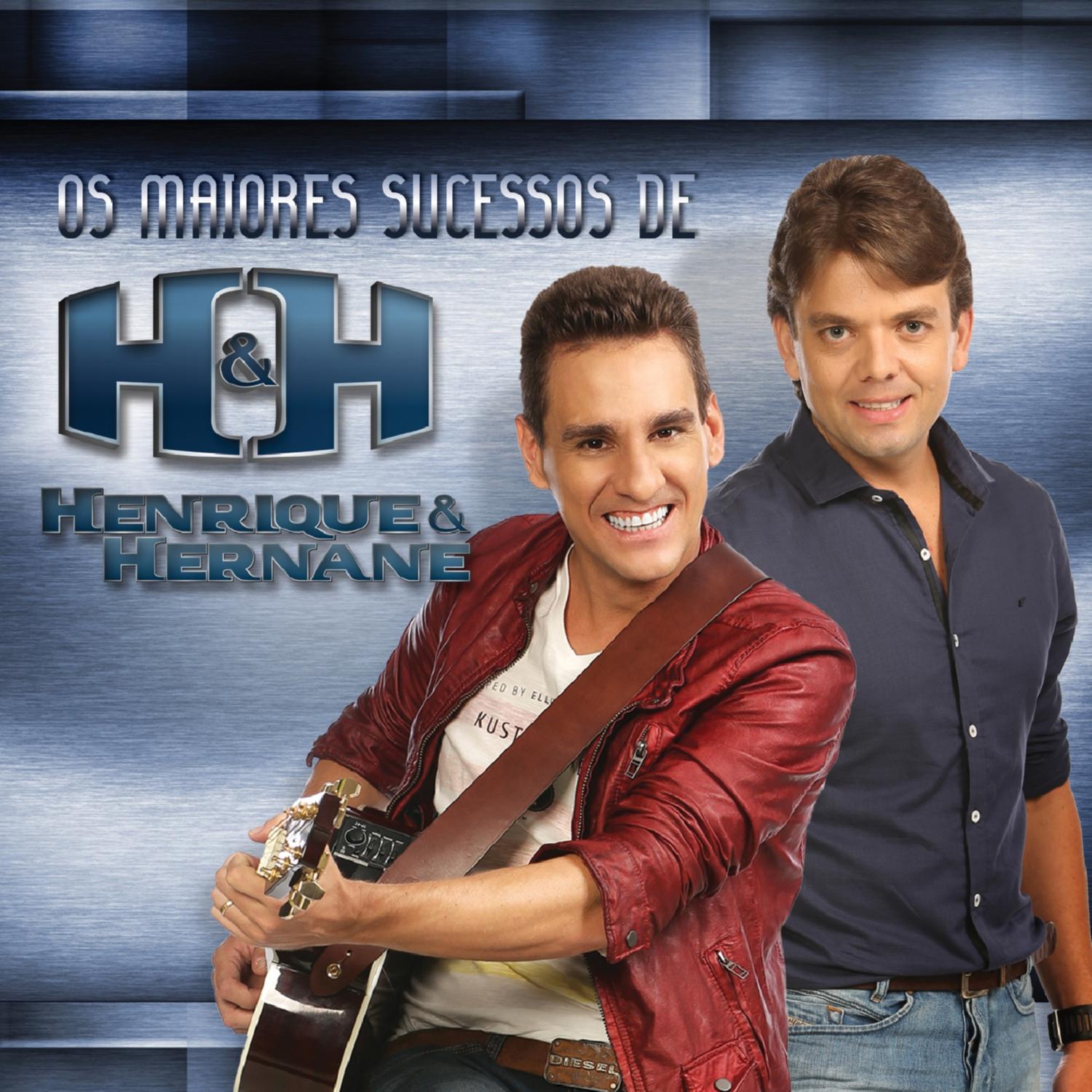 Os Maiores Sucessos de Henrique e Hernane