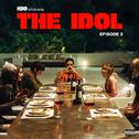 The Idol Episode 3 (Music from the HBO Original Series)专辑