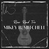 River Road Trio - Mikey B. Mitchell