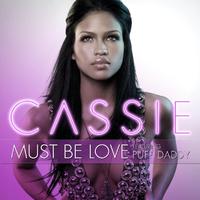 Cassie+Puff Daddy-Must Be Love