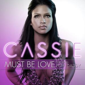 puff daddy、Cassie - Must Be Love （降6半音）