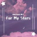 For My Stars