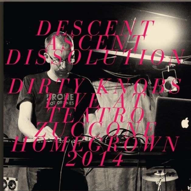 Descent Ascent Dissolution - Live at Homegrown 2014