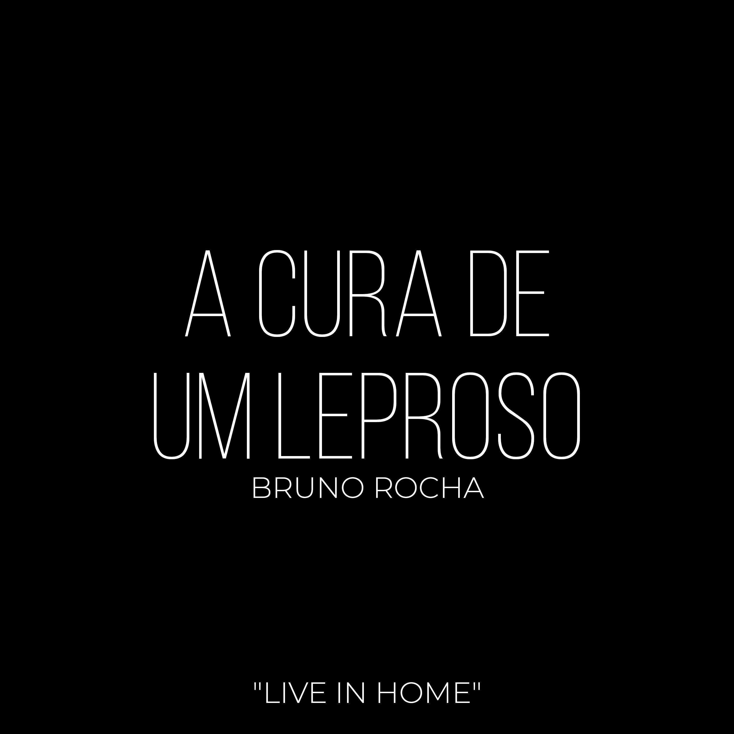 A Cura de um Leproso (Live In Home)