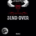 Bend Over (Original Mix)专辑