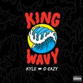 King Wavy (feat. G-Eazy)