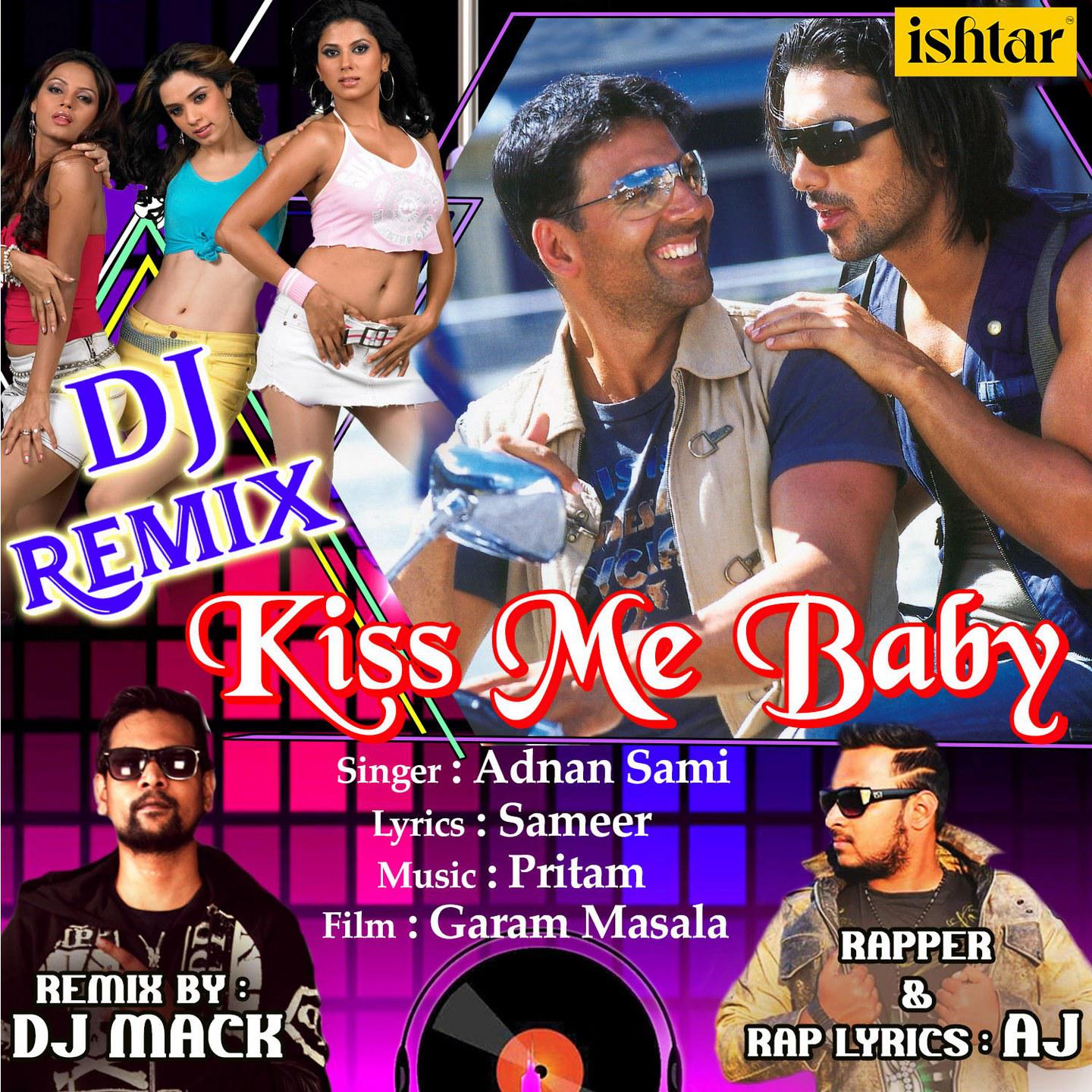 Adnan Sami - Kiss Me Baby (DJ Remix)