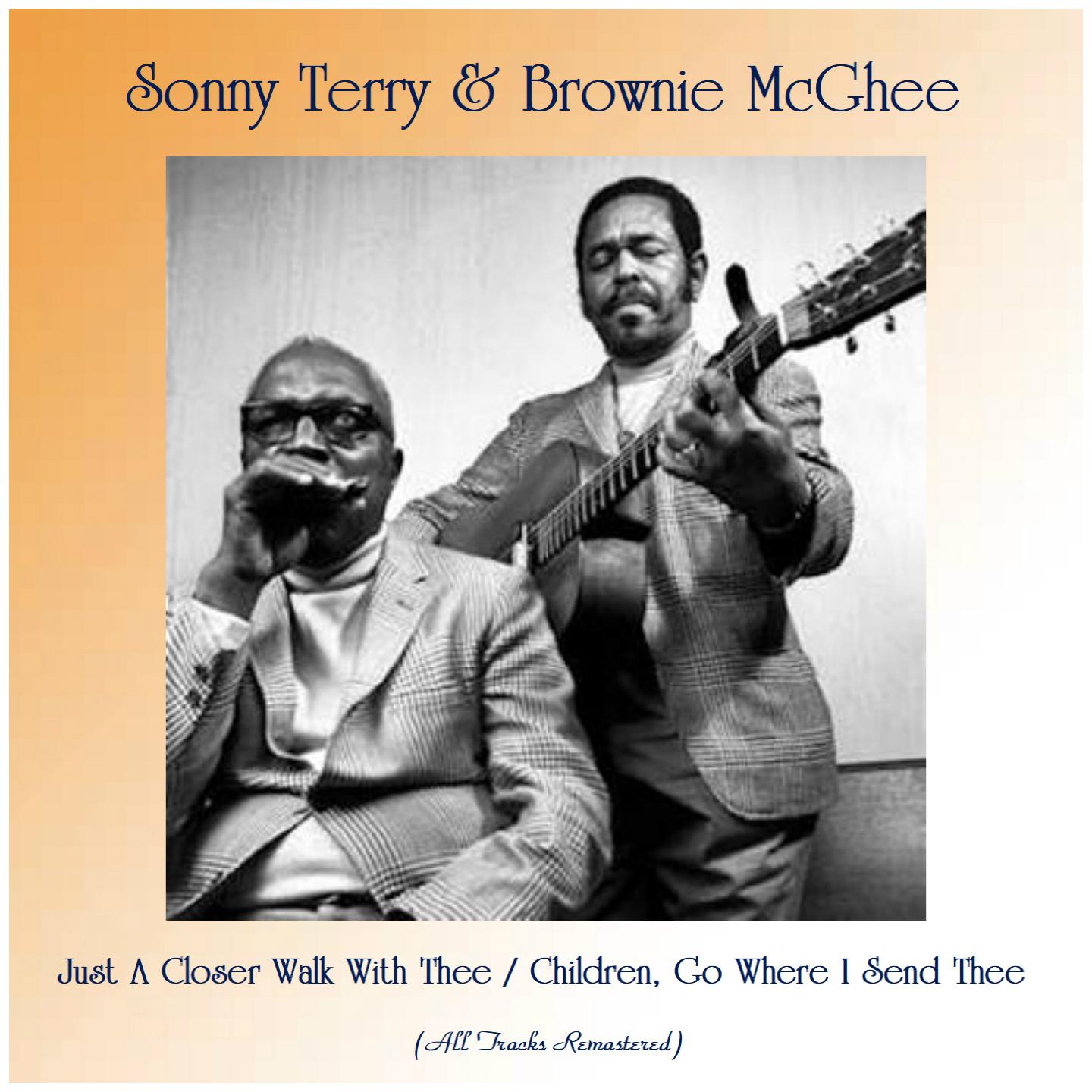 Sonny Terry & Brownie McGhee - Just A Closer Walk With Thee (Remastered 2017)