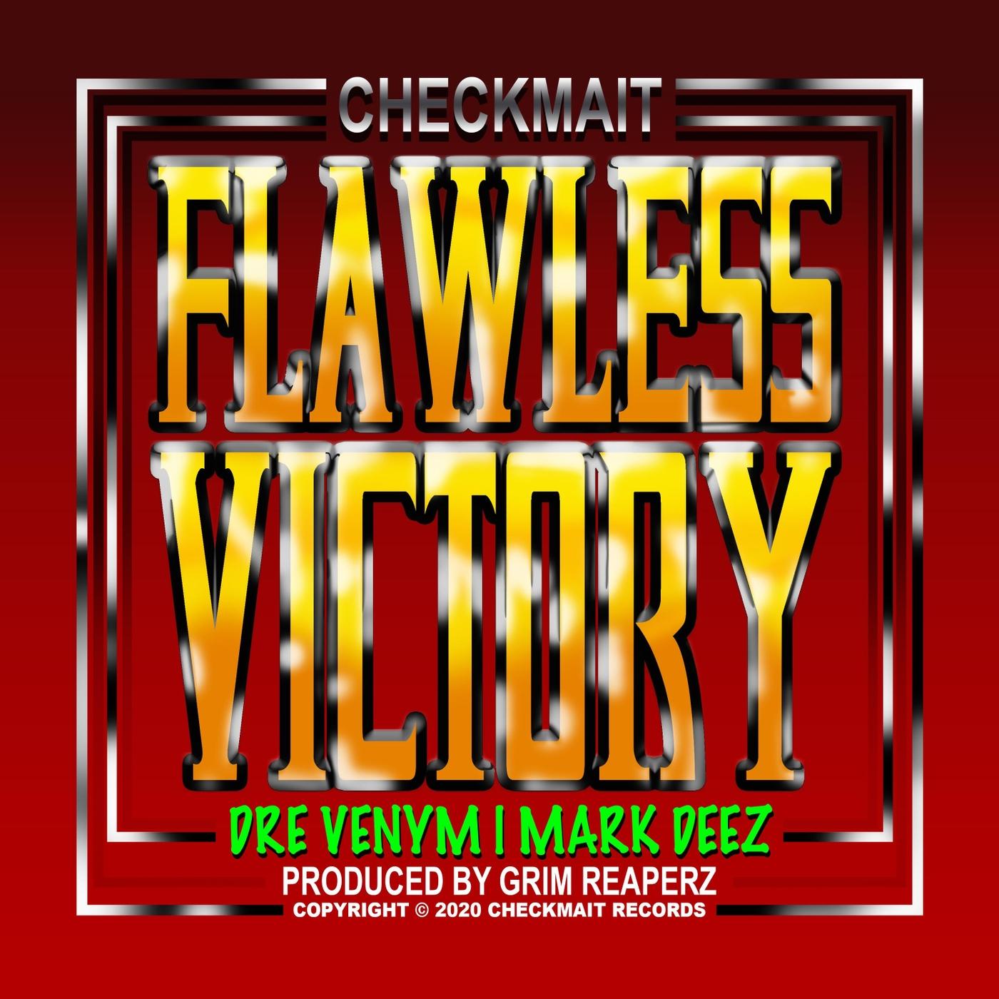 Flawless Victory (feat. Dre Venym)