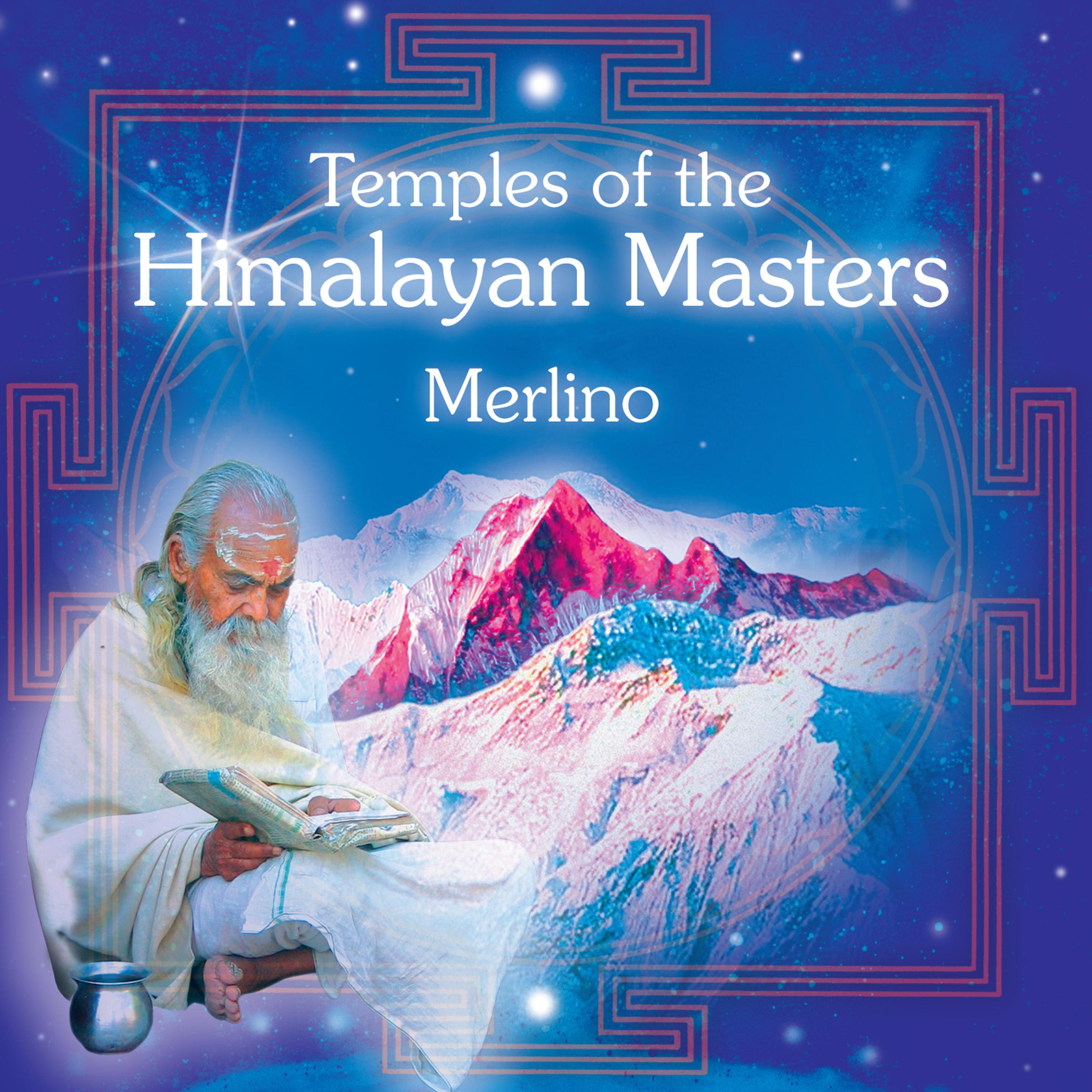 Temples of the Himalayan Masters