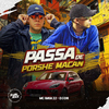 MC Rafa 22 - Passa de Porche Macan