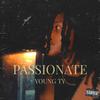 Young Ty - Passionate