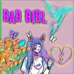 Bad Girl