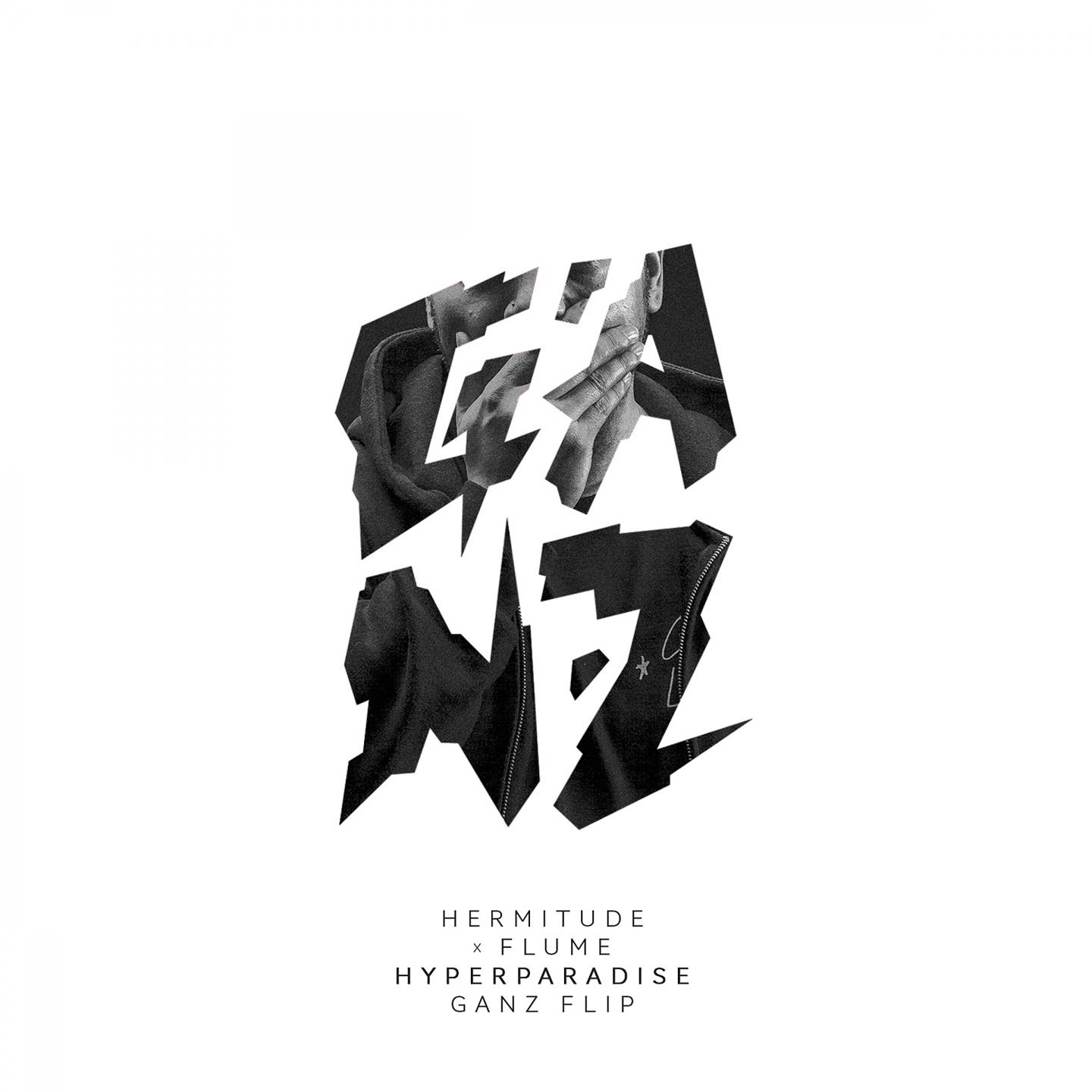 HyperParadise (Flume Remix, Ganz Flip)专辑