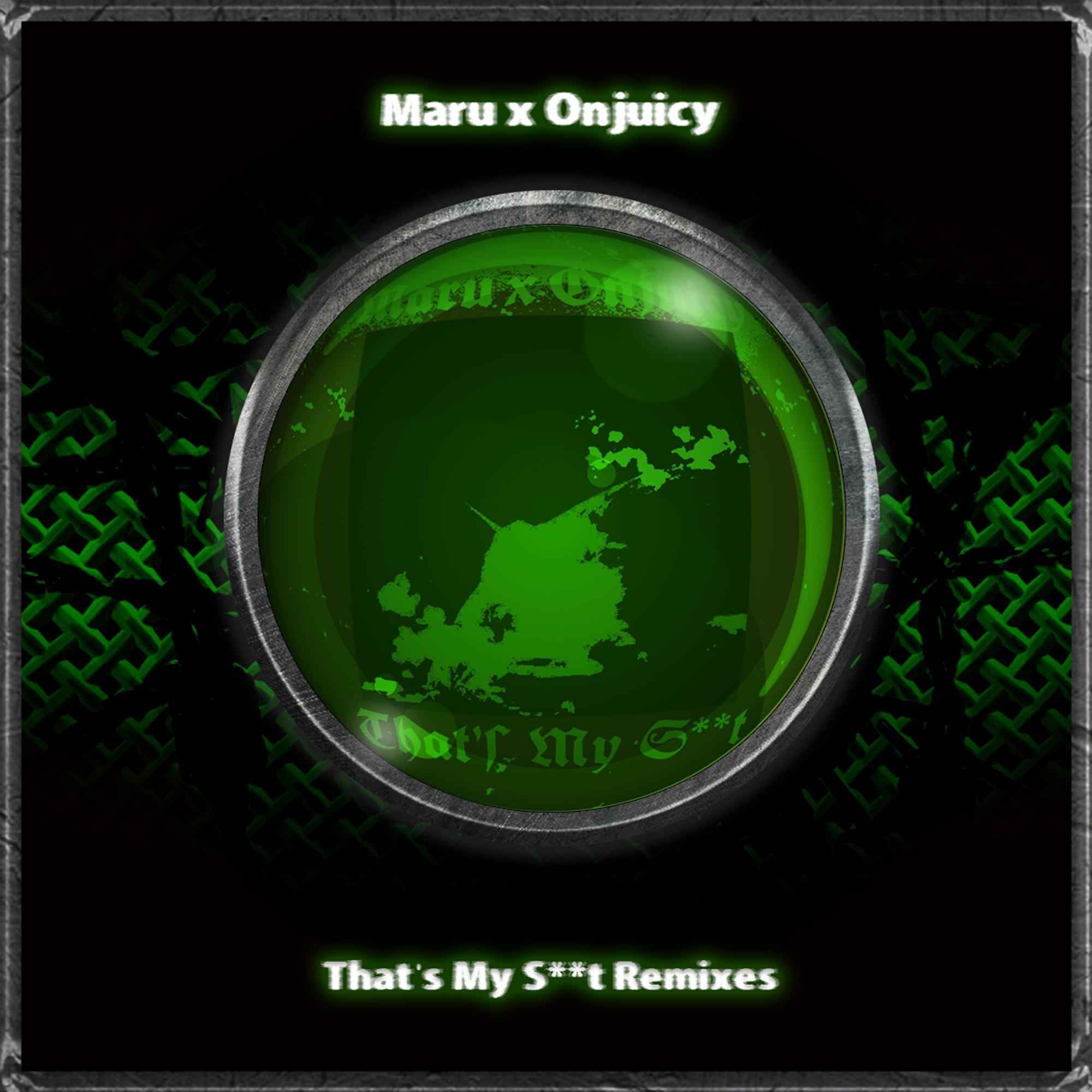 That's My S**t Remixes