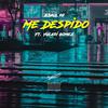 Esaul 98 - Me Despido (feat. Yucari Gomez)