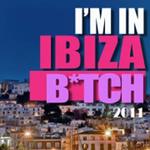 I\'m In Ibiza Bitch专辑