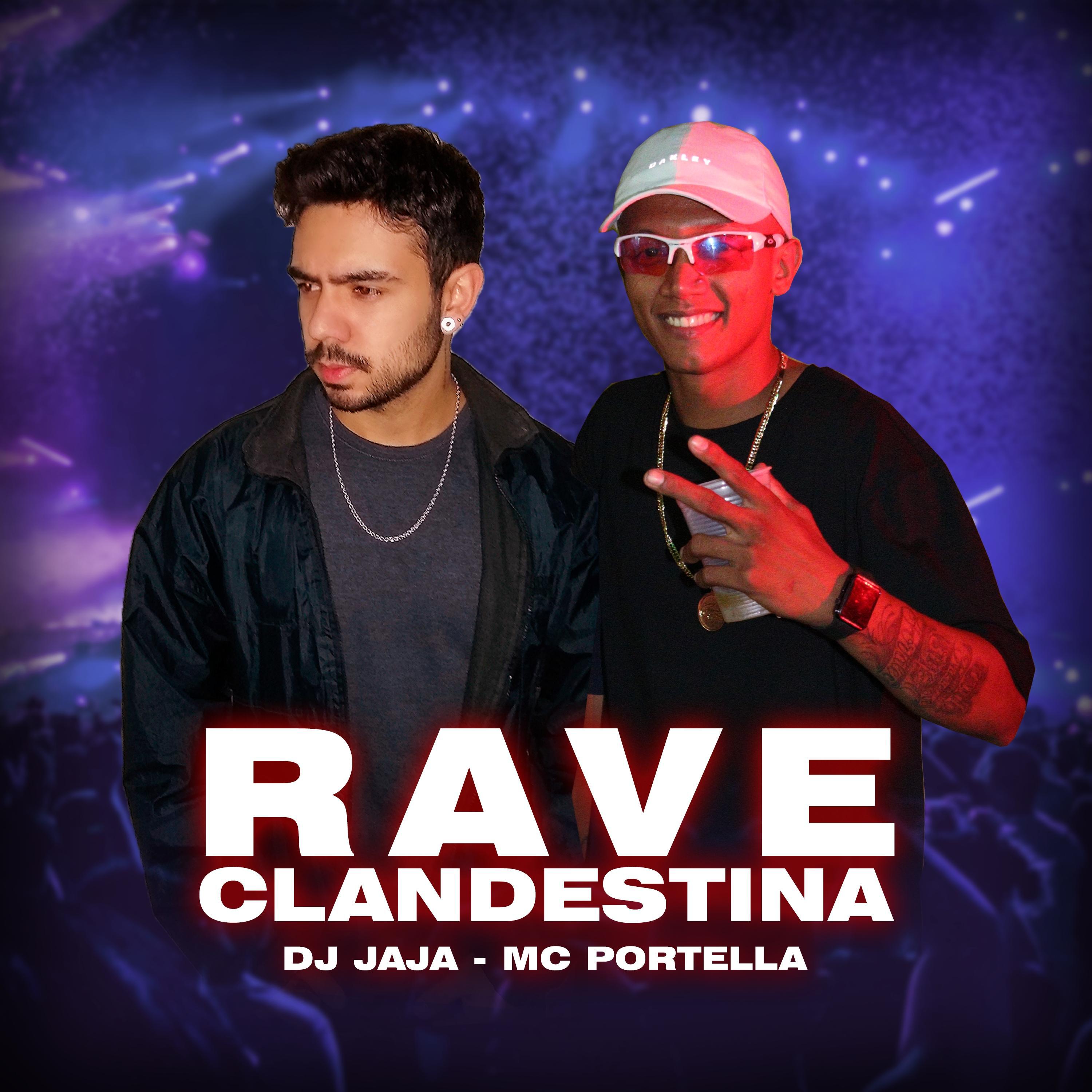 Dj Jaja - Rave Clandestina (feat. Mc Portella)