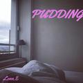 Pudding（Prod by.Robins Lu）